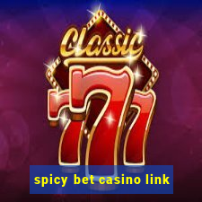 spicy bet casino link